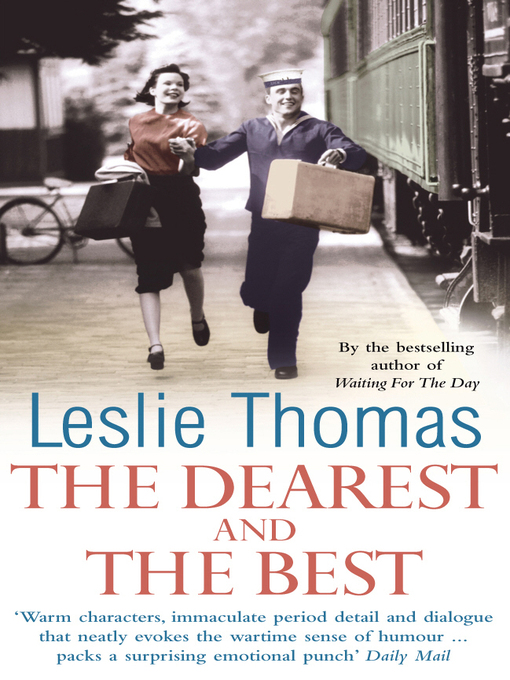 Title details for The Dearest and the Best by Leslie Thomas - Available